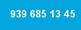 939 685 13 45 939 685 13 45